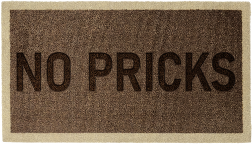 'NO PRICKS'