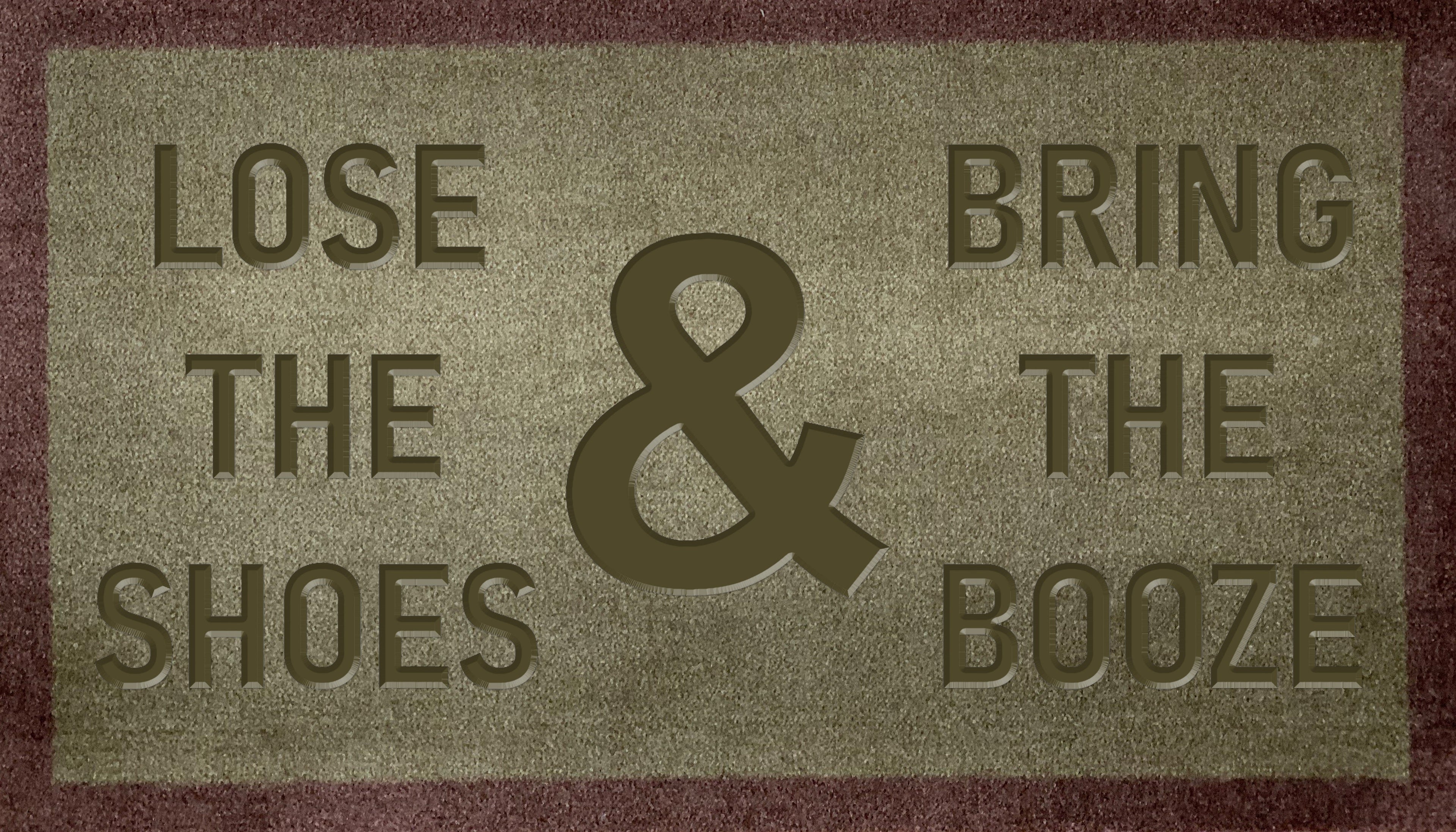 Lose The Shoes & Bring The Booze