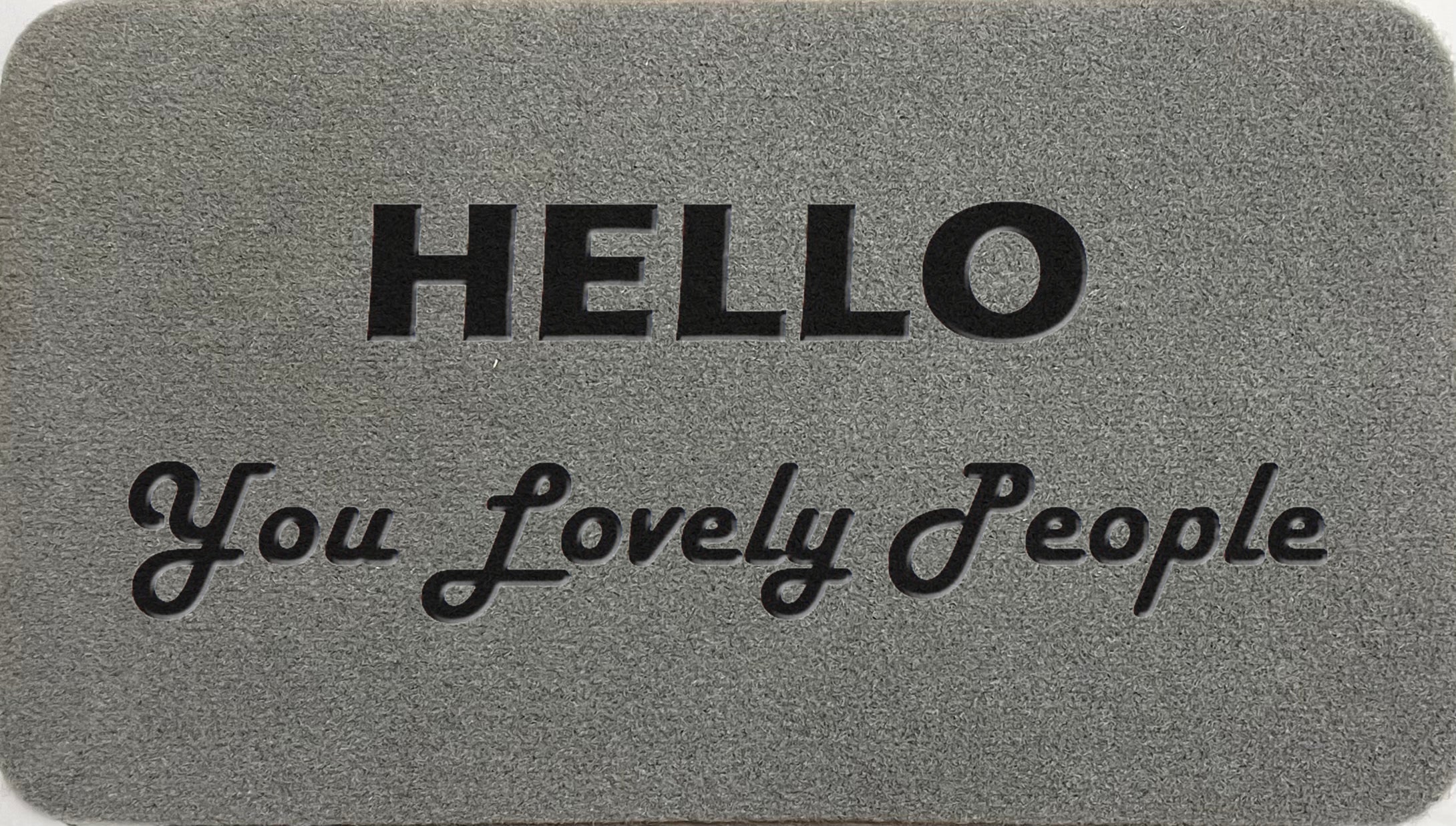 Hello You Lovely People