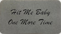 Hit Me Baby One More Time