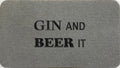 Gin And Beer It