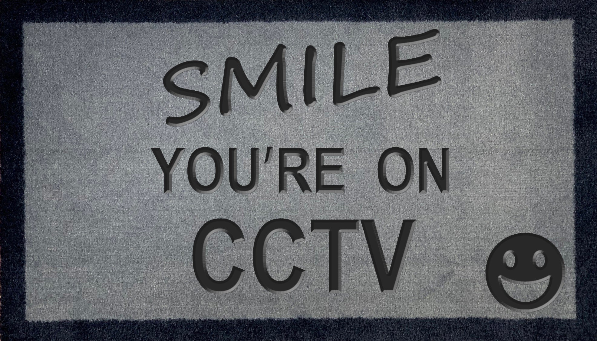 Smile You're On CCTV