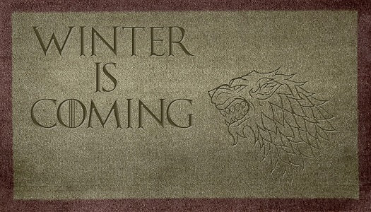 GOT Winter Is Coming