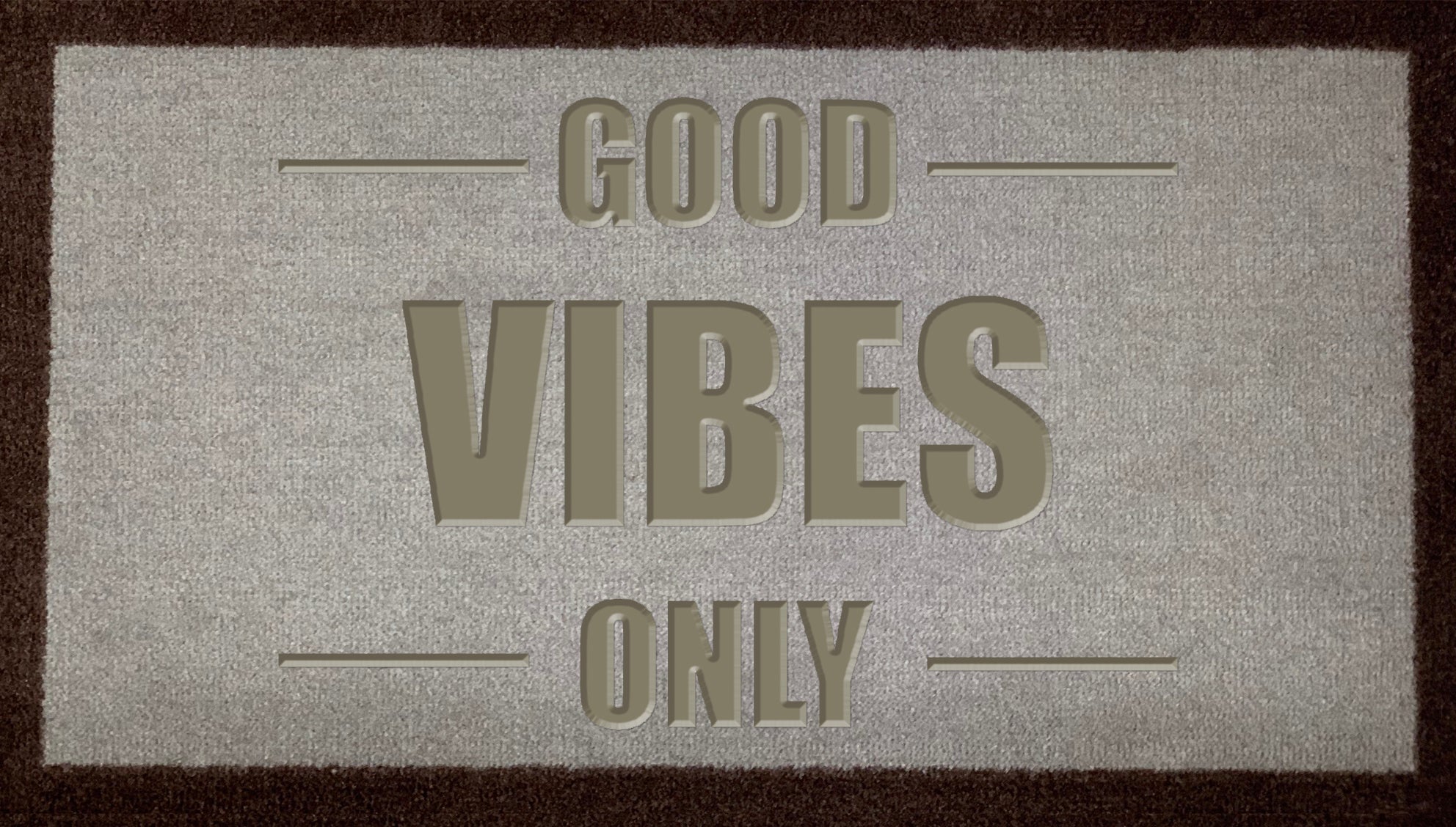 Good Vibes Only